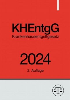 Krankenhausentgeltgesetz - KHEntgG 2024 - Studier, Ronny