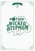 Not-Sew-Wicked Stepmom Bd.4