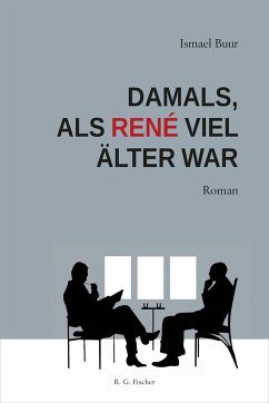 Damals, als René viel älter war - Buur, Ismael