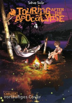 Touring After the Apocalypse Bd.4 - SAITO, Sakae