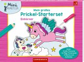 Mein großes Prickel-Starterset: Einhörner