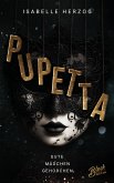 Pupetta: Gute Mädchen gehorchen   Mit wunderschönem Farbschnitt solange der Vorrat reicht