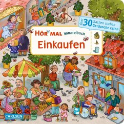 Hör mal (Soundbuch): Wimmelbuch: Einkaufen - Bollin, Enni