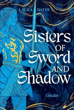 Sisters of Sword and Shadow Bd.1 - Bates, Laura