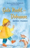 Gute Nacht - Dobranoc