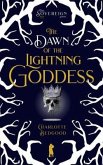 The Dawn of The Lightning Goddess (eBook, ePUB)