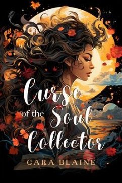 Curse of the Soul Collector (eBook, ePUB) - Blaine, Cara