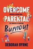 Overcome Parental Burnout (eBook, ePUB)