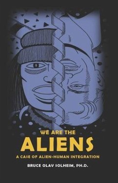 We Are the Aliens (eBook, ePUB) - Solheim, Bruce Olav