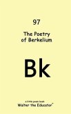 The Poetry of Berkelium (eBook, ePUB)