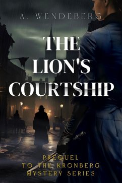 The Lion's Courtship (eBook, ePUB) - Wendeberg, Annelie