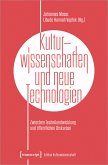 Kulturwissenschaften und neue Technologien (eBook, PDF)
