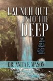 Launch Out into the Deep (eBook, ePUB)