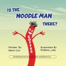 Is the Noodle Man There? (eBook, ePUB) - Bild 1