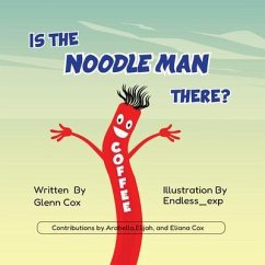 Is the Noodle Man There? (eBook, ePUB) - Cox, Glenn