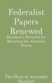 Federalist Papers Renewed (eBook, ePUB)