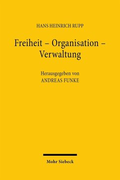 Freiheit - Organisation - Verwaltung (eBook, PDF) - Rupp, Hans Heinrich