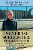 Never to Surrender! (eBook, ePUB)