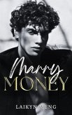 Marry Money (eBook, ePUB)