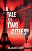 A Tale of Two Cities (Annotated) (eBook, ePUB)