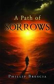 A Path of Sorrows (eBook, ePUB)