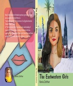 The Eastwestern Girls (eBook, ePUB) - Zeithar, Rania