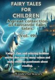Children's Fables A great collection of fantastic fables and fairy tales. (Vol.19) (eBook, ePUB)