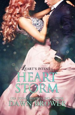 Heart Storm (Heart's Intent, #9) (eBook, ePUB) - Brower, Dawn