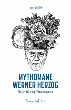 Mythomane Werner Herzog (eBook, PDF) - Wörffel, Linus