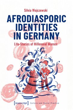 Afrodiasporic Identities in Germany (eBook, PDF) - Wojczewski, Silvia