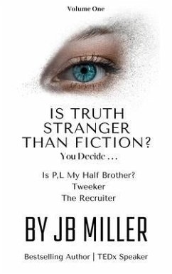 Cover Is Truth Stranger Than Fiction? You Decide . . . (eBook, ePUB)