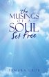The Musings of a Soul Set Free (eBook,... - Bild 1