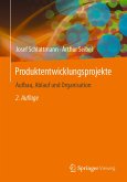 Produktentwicklungsprojekte - Aufbau, Ablauf und Organisation (eBook, PDF)