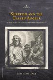 Spiritism and the Fallen Angels (eBook, ePUB)