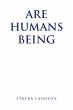 Are Humans Being (eBook, ePUB) - Bild 1