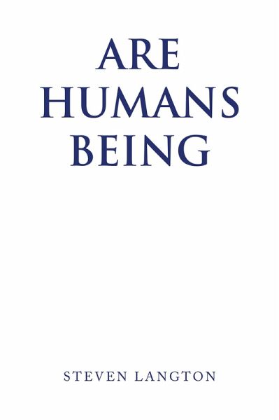 Are Humans Being (eBook, ePUB)