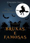 Bruxas e Famosas : Um Mistério das Bruxas de Westwick (Série Mistérios das Bruxas de Westwick, #3) (eBook, ePUB)