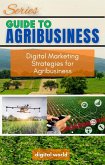 Digital Marketing Strategies for Agribusiness (eBook, ePUB)