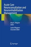 Acute Care Neuroconsultation and Neurorehabilitation Management (eBook, PDF)