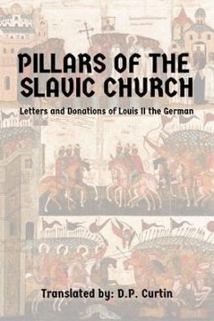 Pillars of the Slavic Church (eBook, ePUB) - Louis II the German