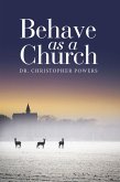 Behave as a Church (eBook, ePUB)