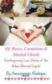 Of Roses, Carnations & Marital Chords (eBook, ePUB)