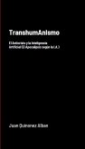 TranshumAnIsmo: El Anticristo y la Inteligencia Artificial (El Apocalipsis según la I.A.) (eBook, ePUB)