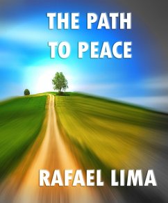 The Path to Peace (eBook, ePUB) - Lima, Rafael