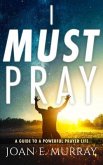 I MUST PRAY (eBook, ePUB)