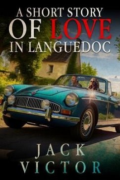 Cover A Short Story of Love in Languedoc (eBook, ePUB)