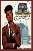 So You Got a Property, Now What?? (eBook, ePUB)