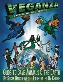 Veganza Animal Heroes Series - Guide to Save Animals & the Earth (eBook, ePUB)