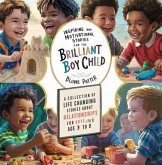 Inspiring And Motivational Stories For The Brilliant Boy Child (eBook, ePUB) Inspiring And Motivational Stories For The Brilliant Boy Child (eBook, ePUB)