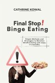 Final Stop! Binge Eating (eBook, ePUB)